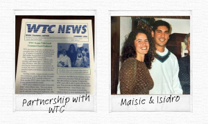 Partnering with WTC and Maisie meeting Isidro