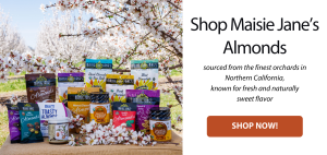Shop Maisie Jane's Almonds
